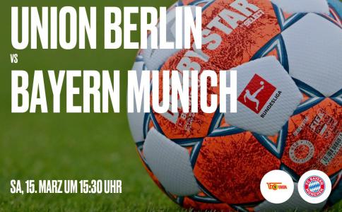 Bundesliga: Union Berlin - FC Bayern München